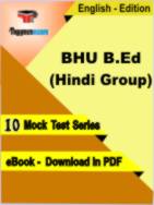 BHU B.Ed (Hindi Group) Test PDF Book In English - Mock Test/Practice Set