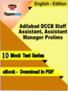Adilabad DCCB Staff Assistant, Assistant Manager Prelims Test PDF Book In English - Mock Test/Practice Set