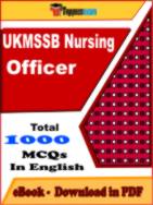 UKMSSB Nursing Officer PDF Book In English - MCQ / Objective Questions