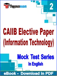 CAIIB Elective Paper (Information Technology) Exam PDF Book In English - Question Paper
