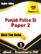 Punjab Police SI Paper 2 Test  PDF Book In English - Practice Set