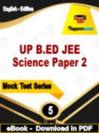 UP B.ED JEE Science Paper 2 Test  PDF Book In English - Practice Set