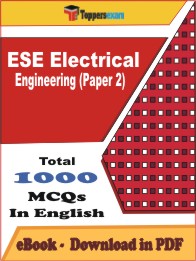 ESE Electrical Engineering (Paper 2) PDF Book In English - MCQ / Objective Questions