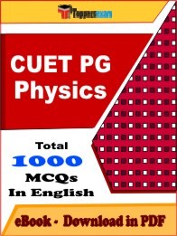 CUET PG Physics PDF Book In English - MCQ / Objective Questions