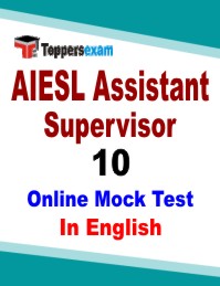 AIESL Assistant Supervisor Practice Set