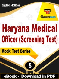 Haryana Medical Officer (Screening Test) Exam PDF Book In English - Practice Set