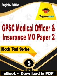 GPSC Medical Officer & Insurance MO Paper 2 Exam PDF Book In English - Practice Set
