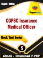 CGPSC Insurance Medical Officer Test  PDF Book In English - Practice Set