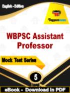 WBPSC Assistant Professor Test PDF Book In English - Practice Set