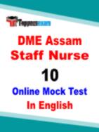 DME Assam Staff Nurse Mock Test Free