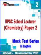 RPSC School Lecturer (Chemistry) Paper 2 Test PDF Book In English - Question Paper
