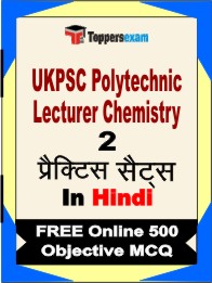 UKPSC Polytechnic Lecturer Chemistry Exam Book in Hindi - Question Paper / Practice Set