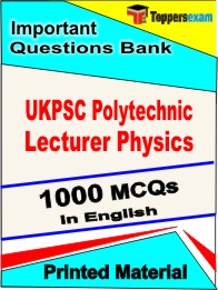 UKPSC Polytechnic Lecturer Physics Exam Book in English - Objective MCQ