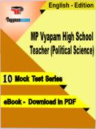 MP Vyapam High School Teacher (Political Science) Test PDF Book In English - Mock Test/Practice Set