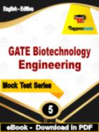 GATE Biotechnology Engineering Test  PDF Book In English - Practice Set