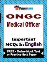 ONGC Medical Officer Exam Objective MCQs in English (Booklet), FREE - Online Mock Test or Practice Set / Paper