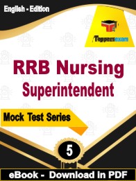 eBook of RRB Nursing Superintendent Exam (5 Mock Test/Practice Set) in PDF Format in English