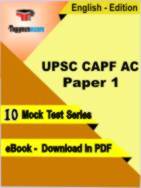 UPSC CAPF AC Paper 1 Test PDF Book In English - Mock Test/Practice Set