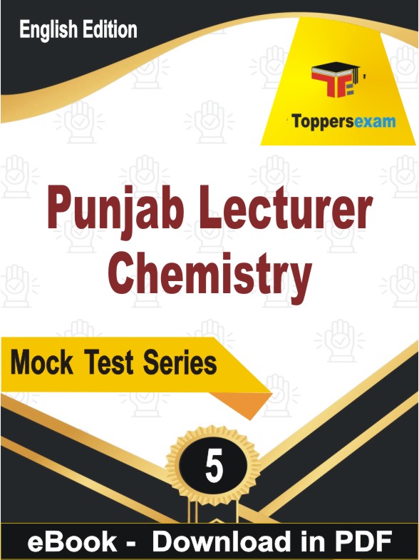 Punjab Lecturer Chemistry PDF Book In English - Practice Set