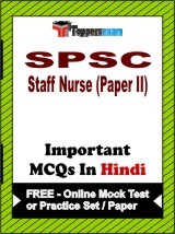 SPSC Staff Nurse (Paper 2) Exam Objective MCQs in Hindi (Booklet), FREE - Online Mock Test or Practice Set / Paper