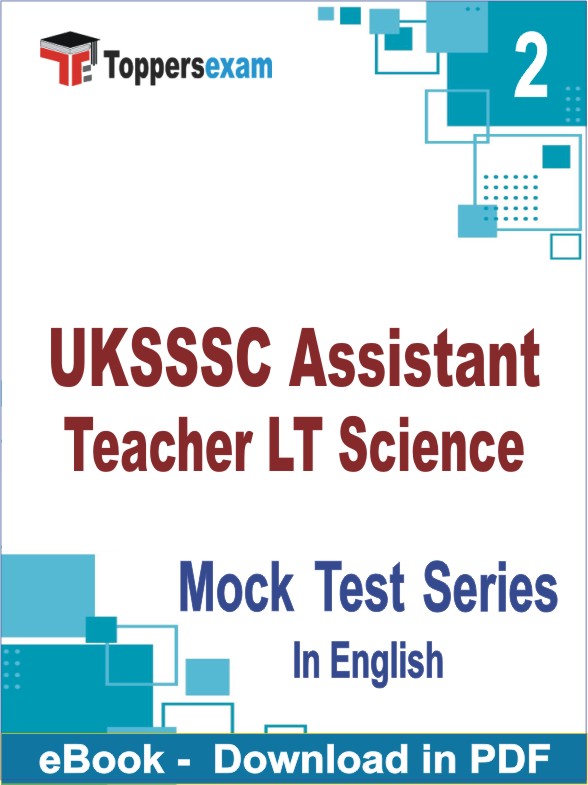 UKSSSC Assistant Teacher LT Science PDF Book In English - Question Paper