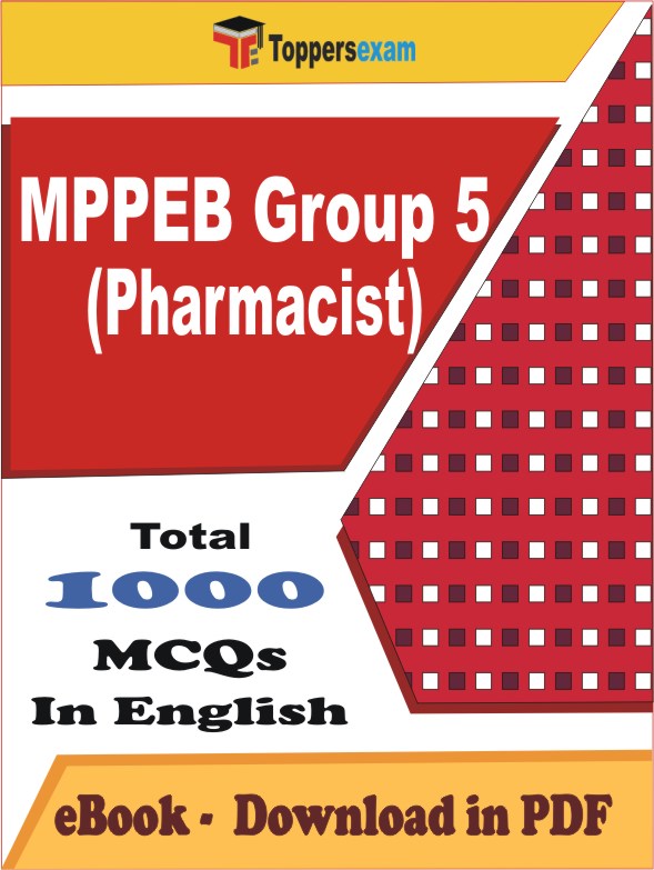 MPPEB Group 5 (Pharmacist) Exam PDF Book In English - MCQ / Objective Questions