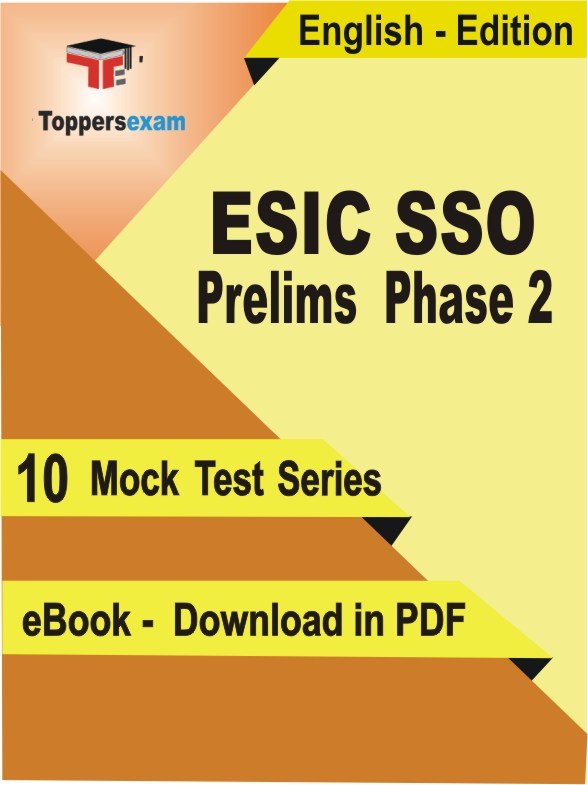 ESIC SSO Main Phase 2 Exam PDF Book In English - Mock Test/Practice Set