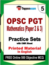 OPSC PGT Mathematics (Paper 2 & 3) Exam Book in English - Mock Test / Practice Set