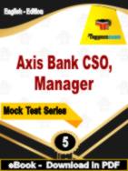 Axis Bank CSO, Manager Test  PDF Book In English - Practice Set