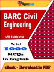 EBook of BARC CIVIL ENGINEERING Exam (Objective Questions /MCQ) PDF in English