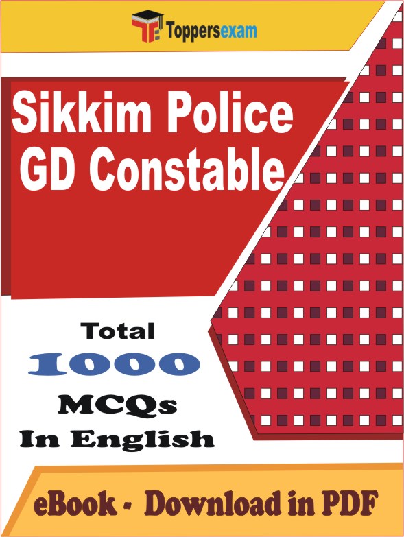 Sikkim Police GD Constable Exam PDF Book In English - MCQ / Objective Questions