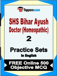 SHS Bihar Ayush Doctor (Homeopathic) Exam Book in English - Question Paper / Practice Set