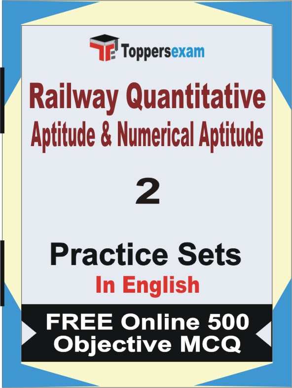 Railway Quantitative Aptitude & Numerical Aptitude Exam Book in English - Question Paper / Practice Set
