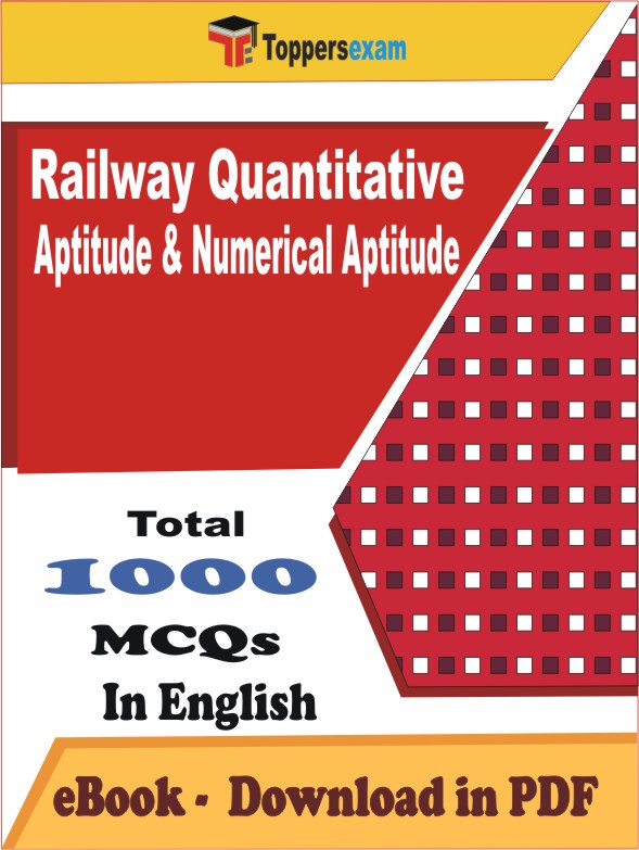 Railway Quantitative Aptitude & Numerical Aptitude Exam PDF Book In English - MCQ / Objective Questions