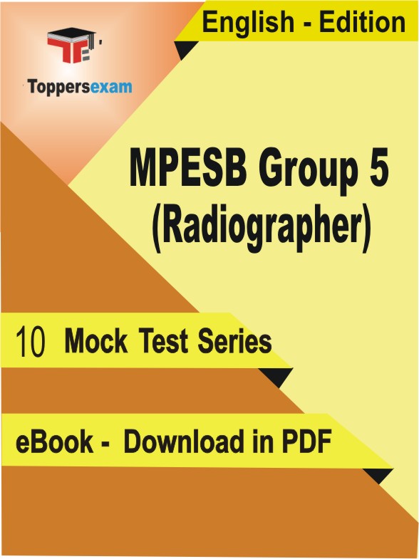 MPESB Group 5 (Radiographer) PDF Book In English - Mock Test/Practice Set