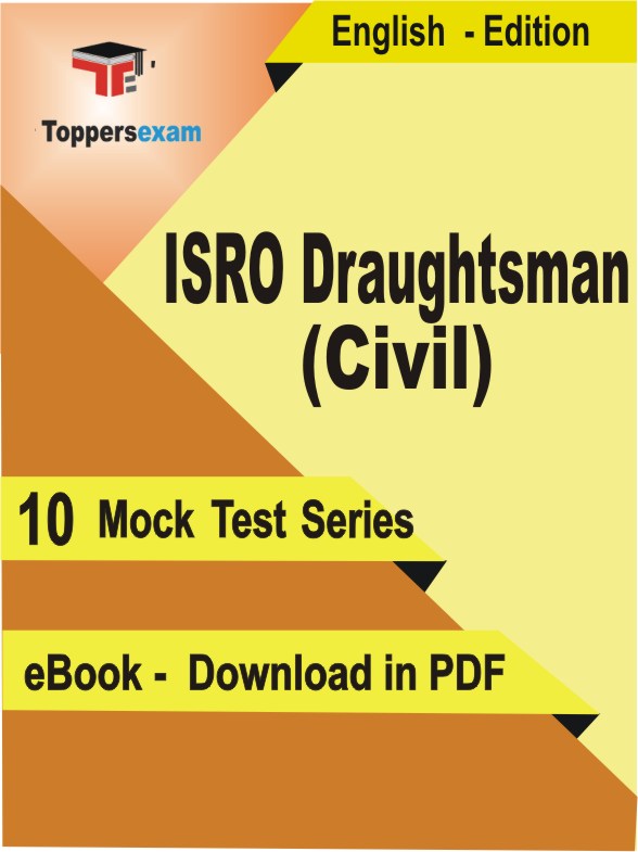 ISRO Draughtsman (Civil) Exam PDF Book In English - Mock Test/Practice Set