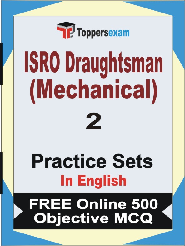 ISRO Draughtsman (Mechanical) Exam Book in English - Question Paper / Practice Set
