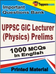 UPPSC GIC Lecturer (Physics) Prelims Exam Book in English - Objective MCQ