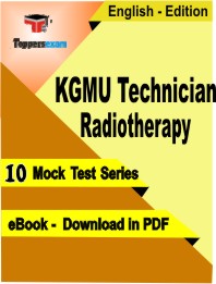 KGMU Technician Radiotherapy Exam PDF Book In English - Mock Test/Practice Set