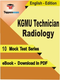 KGMU Technician Radiology Test PDF Book in English - Mock Test/Practice Set