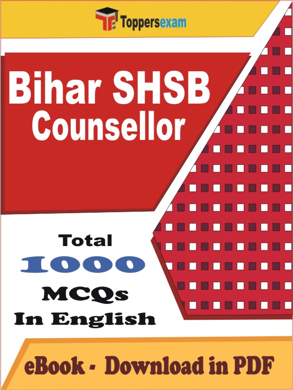 Bihar SHSB Counsellor Exam PDF Book In English - MCQ / Objective Questions