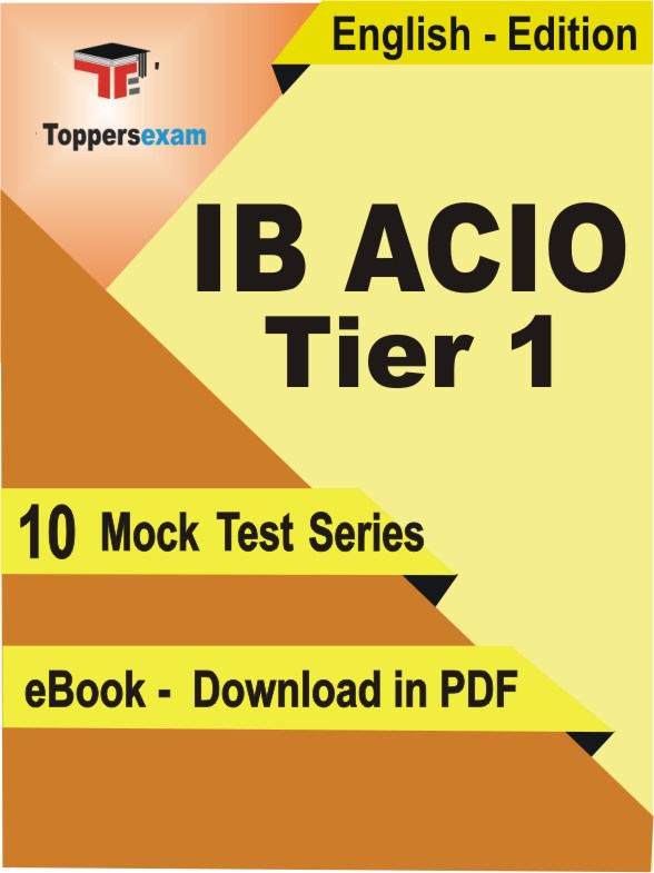 IB ACIO Exam Tier 1 Exam PDF Book In English - Mock Test/Practice Set