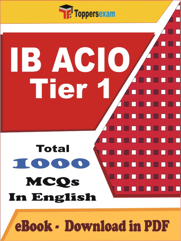 IB ACIO Exam Tier 1 Exam PDF Book In English - MCQ / Objective Questions