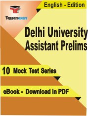 Delhi University Assistant Prelims Exam PDF Book In English - Mock Test/Practice Set