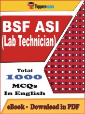 BSF ASI (Lab Technician) Exam PDF Book In English - MCQ / Objective Questions