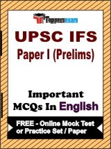 UPSC IFS (Prelims) Paper 1 Exam Objective MCQs in English (Booklet), FREE - Online Mock Test or Practice Set / Paper