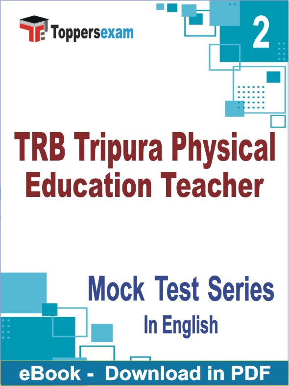 TRB Tripura Physical Education Teacher Exam PDF Book In English - Question Paper
