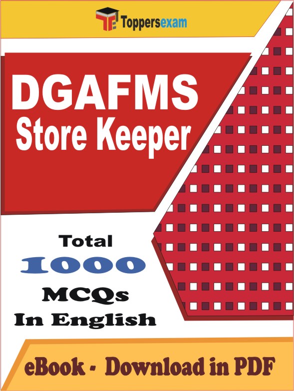 DGAFMS Store Keeper Exam PDF Book In English - MCQ / Objective Questions