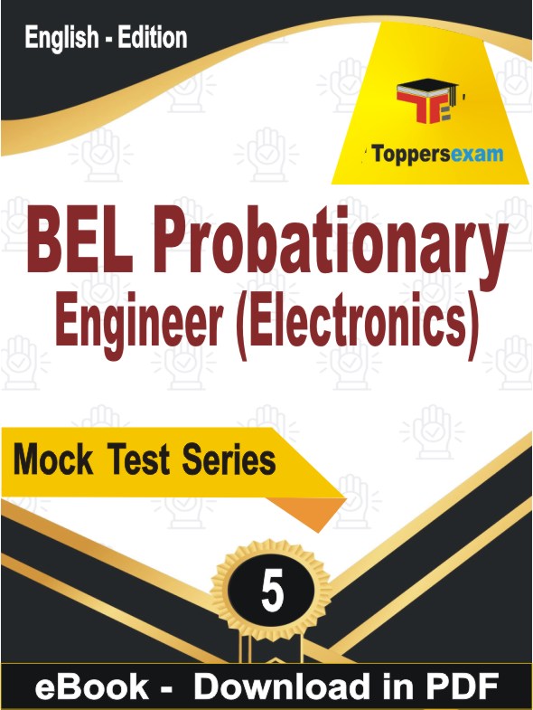 BEL Probationary Engineer (Electronics) Exam PDF Book In English - Practice Set