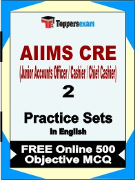 AIIMS CRE (Junior Accounts Officer / Cashier / Chief Cashier) Exam Book in English - Question Paper / Practice Set